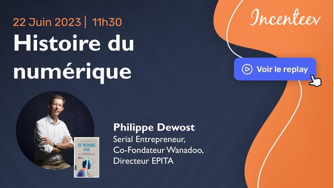 Histoire du Numérique - Philippe Dewost