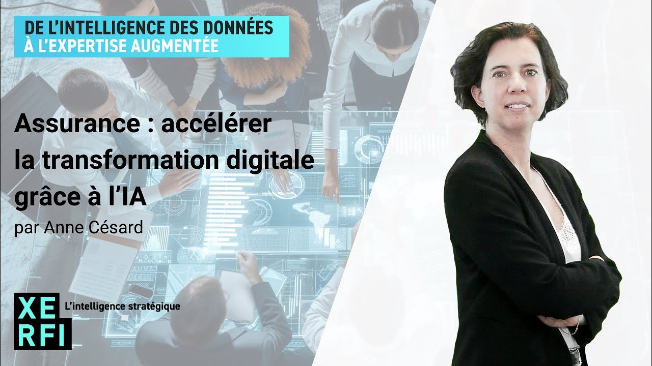 Assurance : accélérer la transformation digitale grâce à l’IA [Anne Césard]