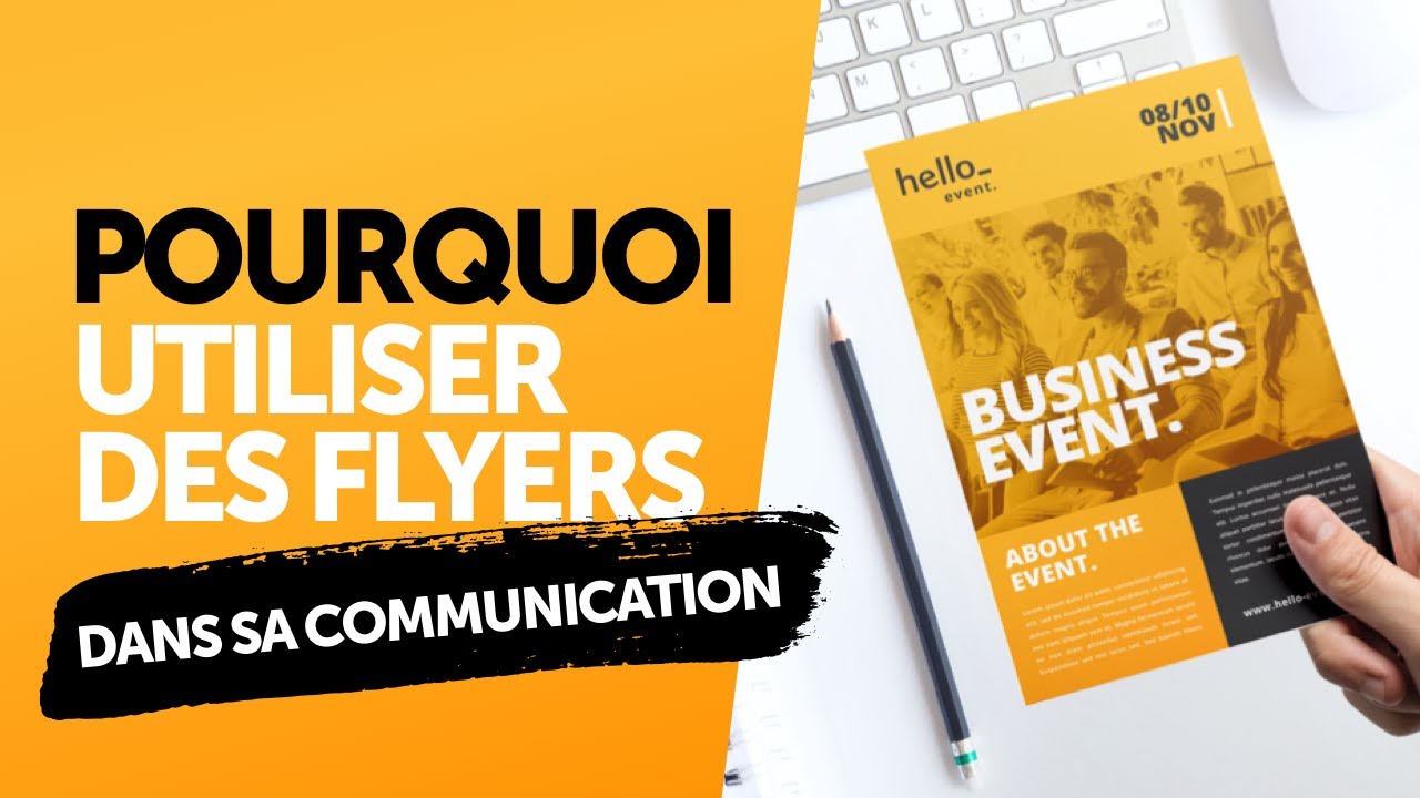 [3 raisons] Pourquoi vous devriez intégrer le flyer dans votre stratégie marketing