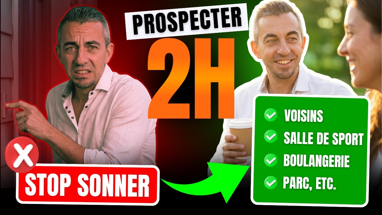 Prospection terrain : 2H avec PLAISIR, sans porte-à-porte | SCRIPTS OFFERTS conseiller immobilier
