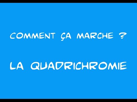 La quadrichromie