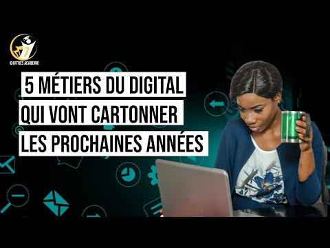 5 Métiers du Digital qui vont cartonner les prochaines années