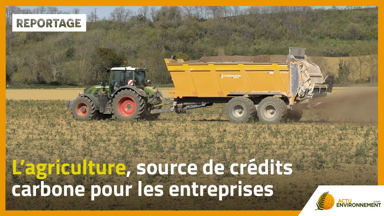 L’agriculture, source de crédits carbone pour les entreprises